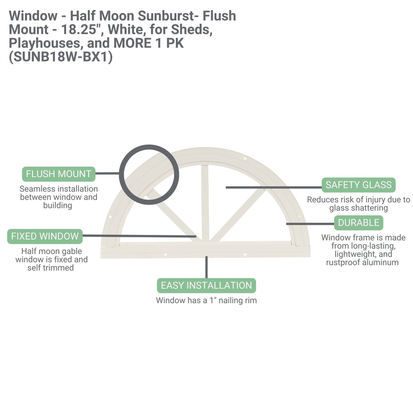 18.25" Half Moon Sunburst Flush Mount Shed Window